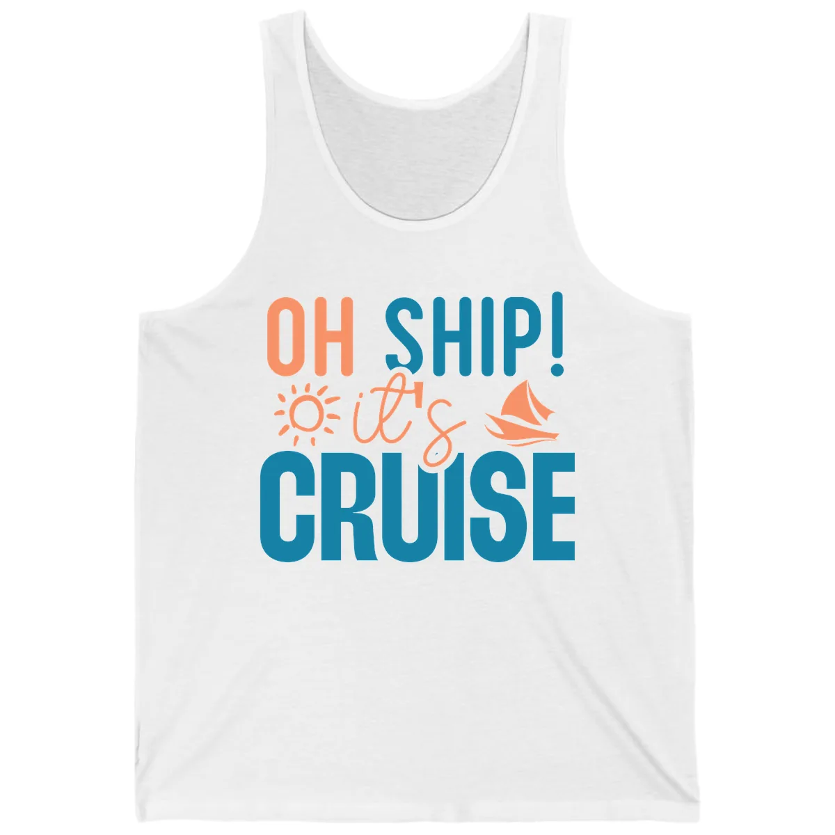 Oh Ship We're On A Cruise Tank in White