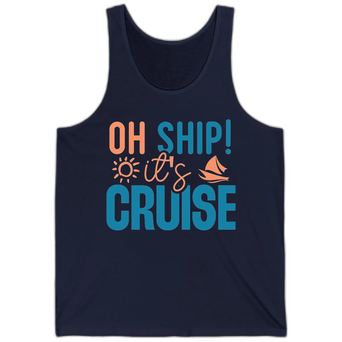 Oh Ship We're On A Cruise Tank in Navy