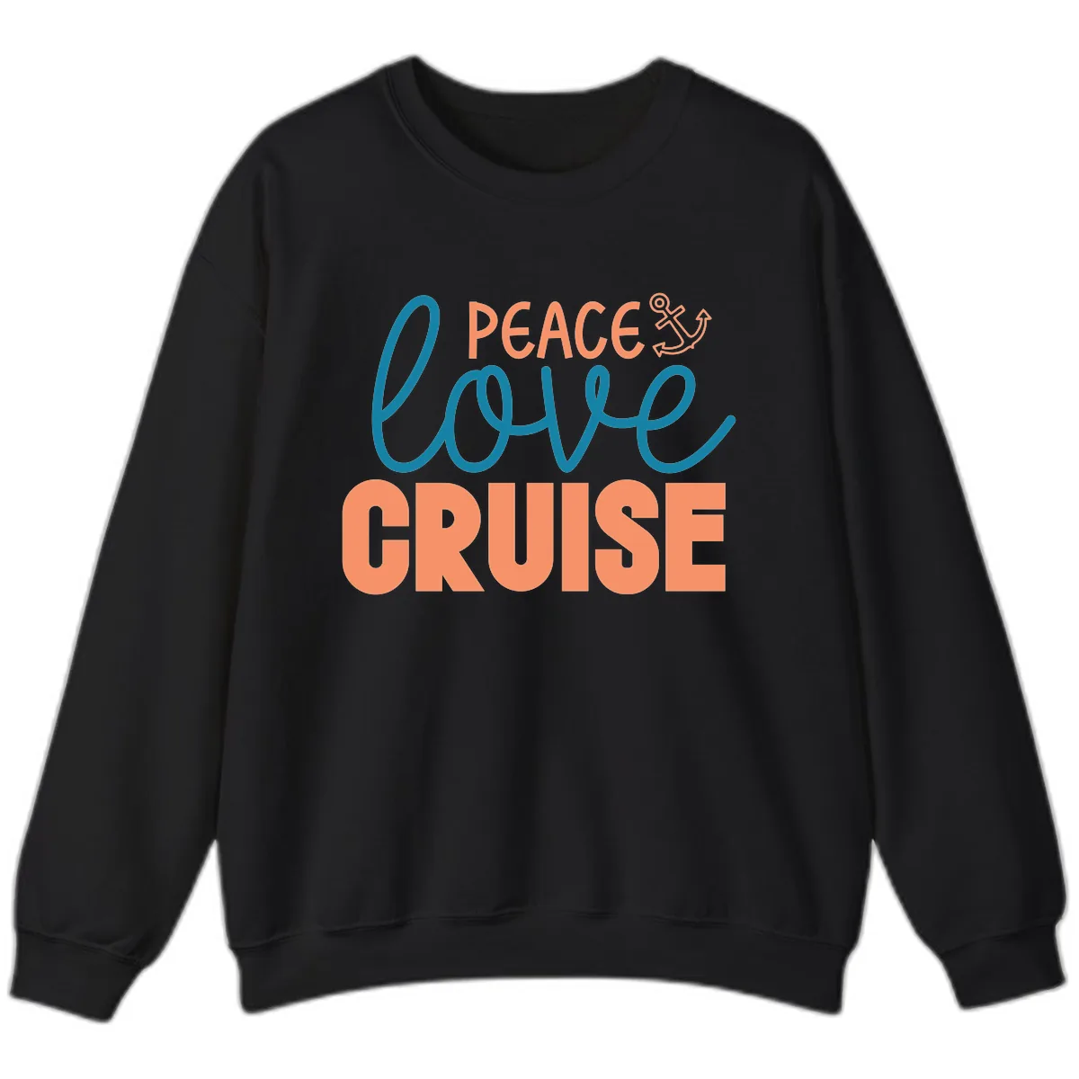 Peace Love Cruise Sweatshirt in Black