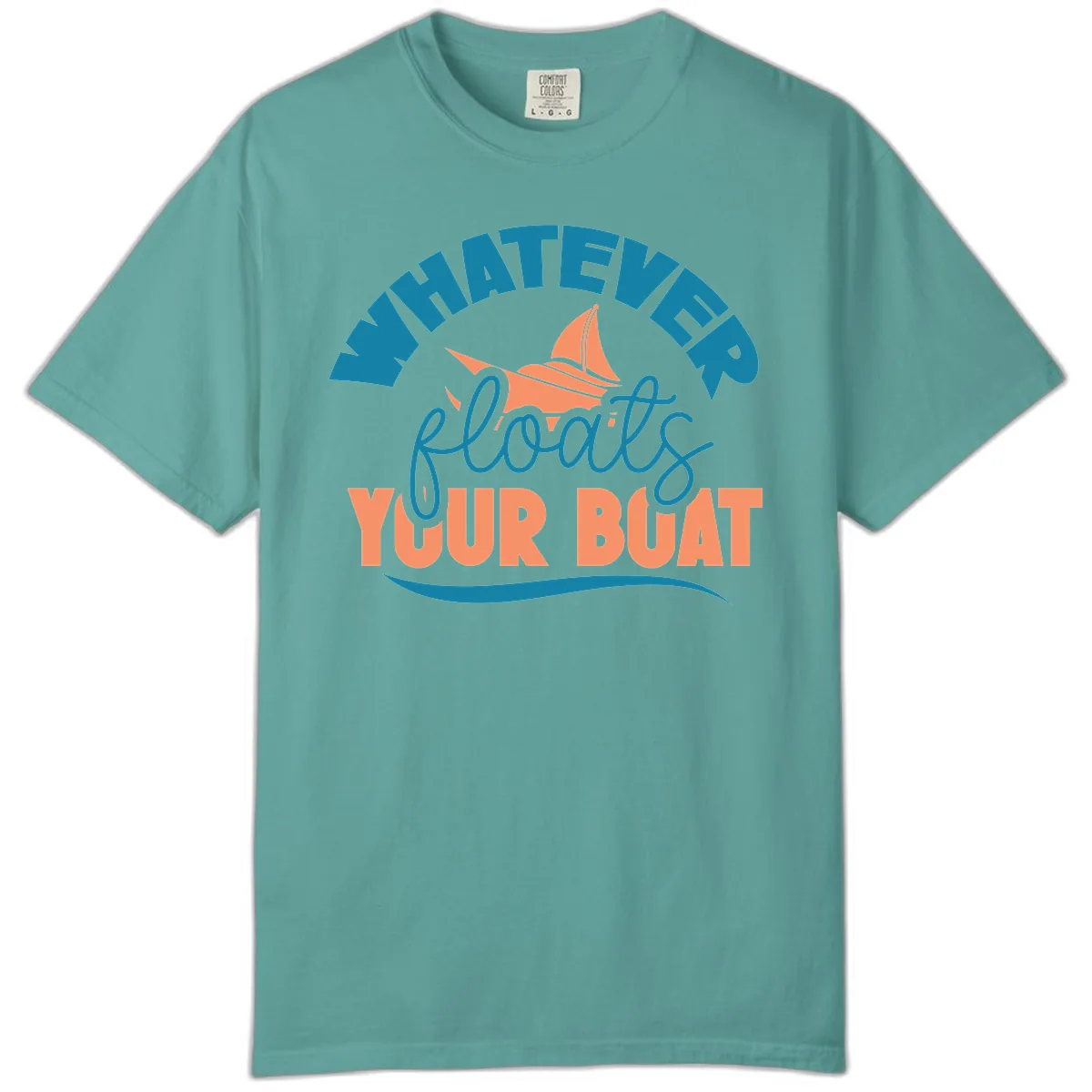 Whatever Floats Your Boat Comfort Color in Seafoam