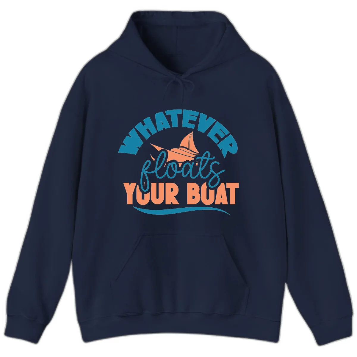 Whatever Floats Your Boat Hoodie in Navy