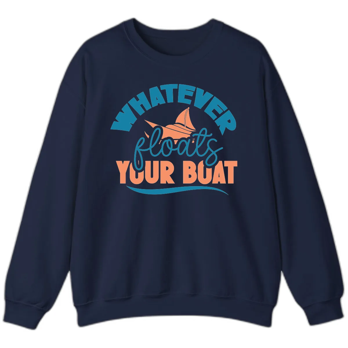 Whatever Floats Your Boat Sweatshirt in Navy
