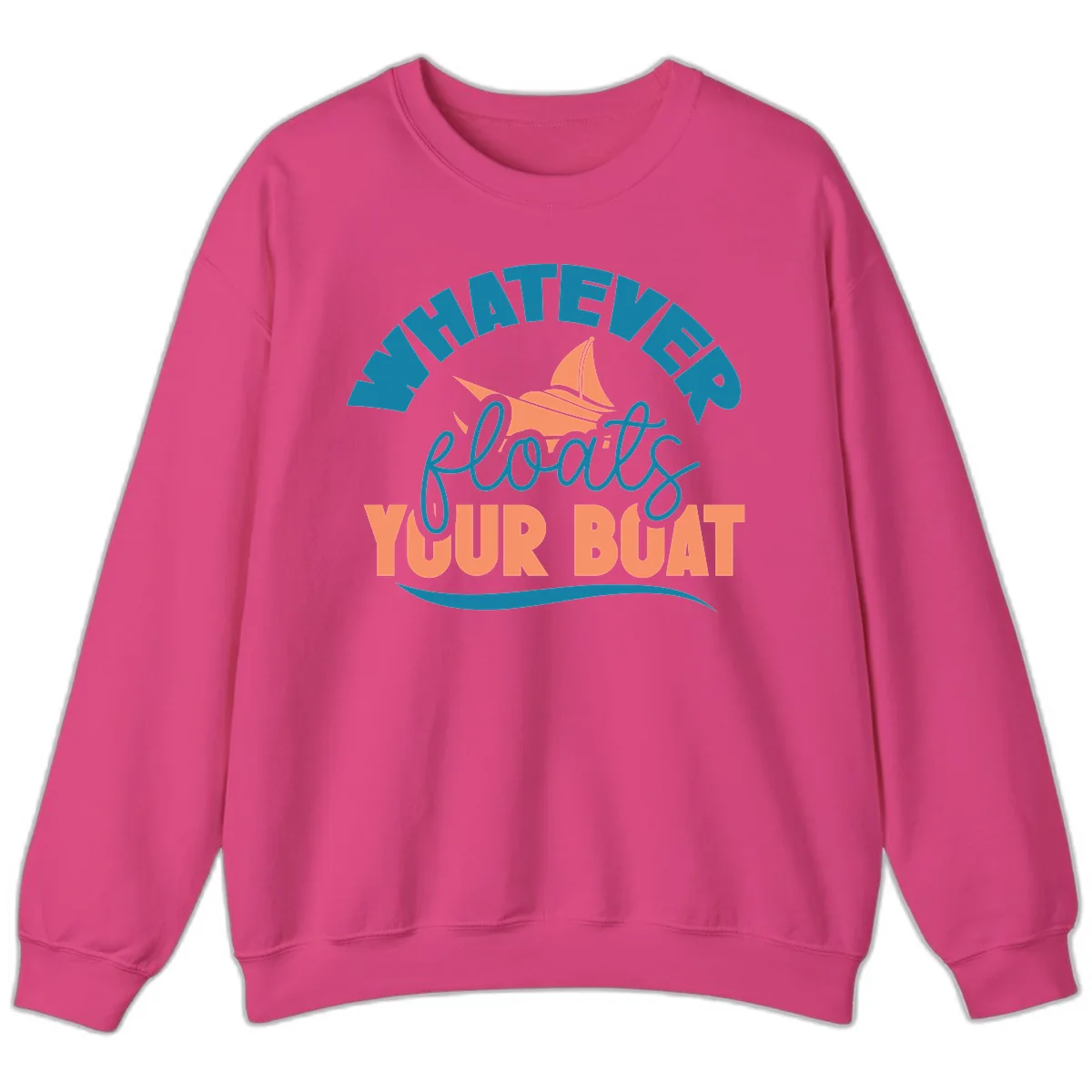 Whatever Floats Your Boat Sweatshirt in Heliconia