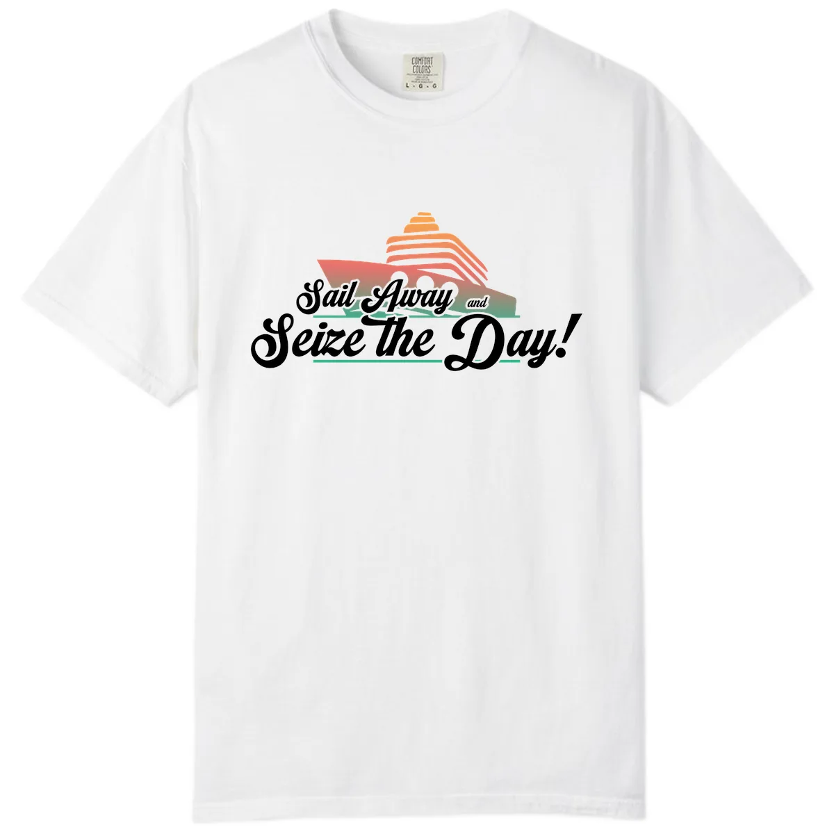 Sail Away and Seize the Day Comfort Color in White