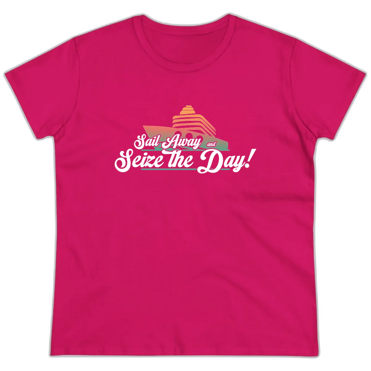 Sail Away and Seize the Day Ladies Tee in Heliconia