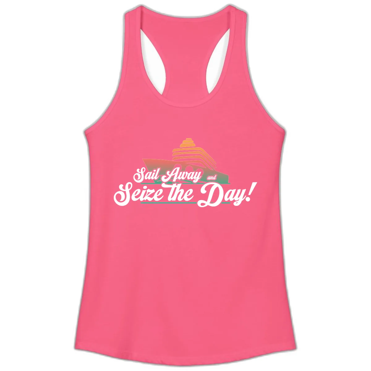 Sail Away and Seize the Day Ladies Tank in Solid Hot Pink