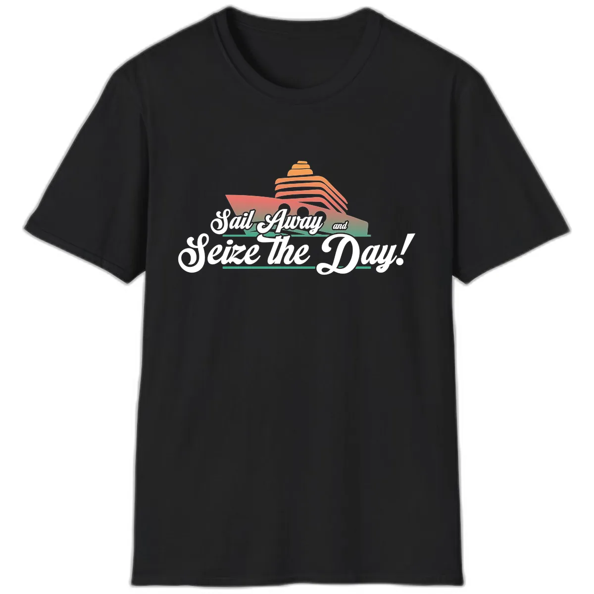 Sail Away and Seize the Day T-Shirt in Black