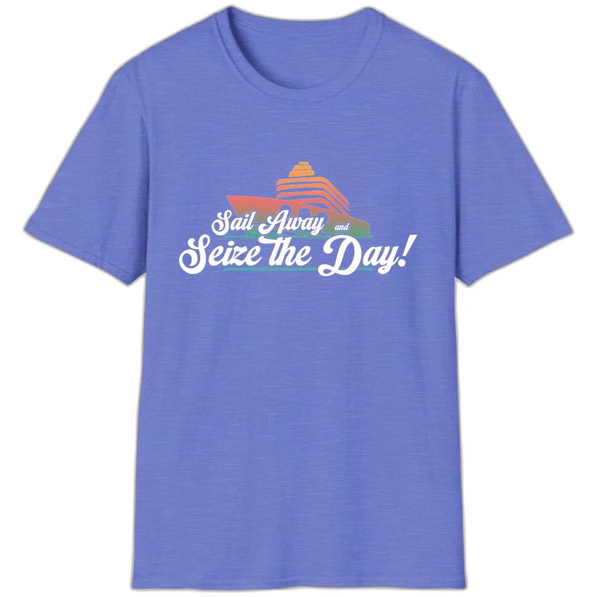 Sail Away and Seize the Day T-Shirt in Heather Royal
