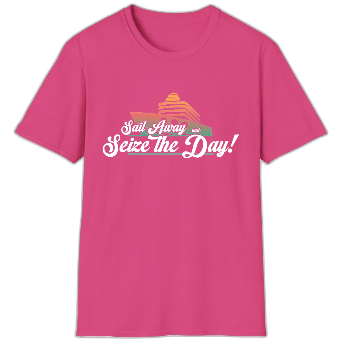 Sail Away and Seize the Day T-Shirt in Heliconia