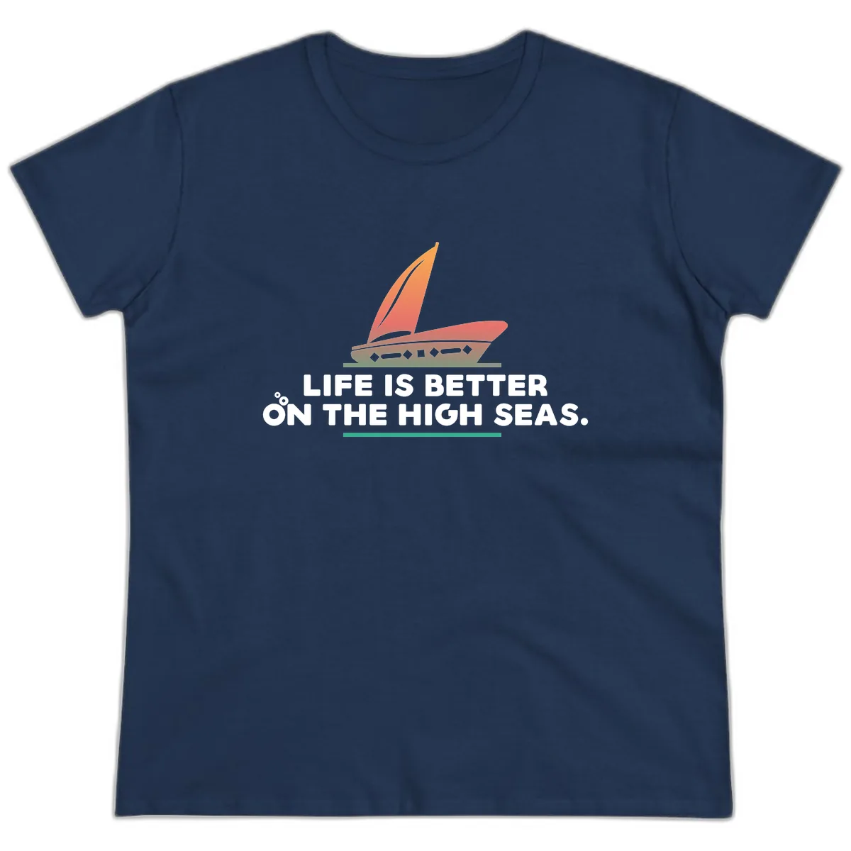 Life Is Better On The High Seas Ladies Tee in Navy