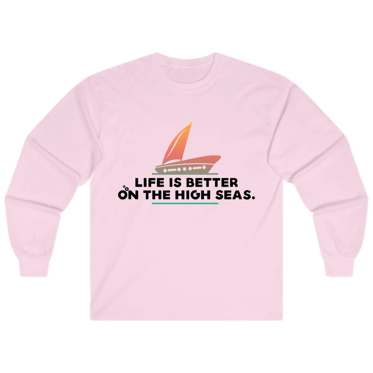 Life Is Better On The High Seas Long Sleeve in Light Pink