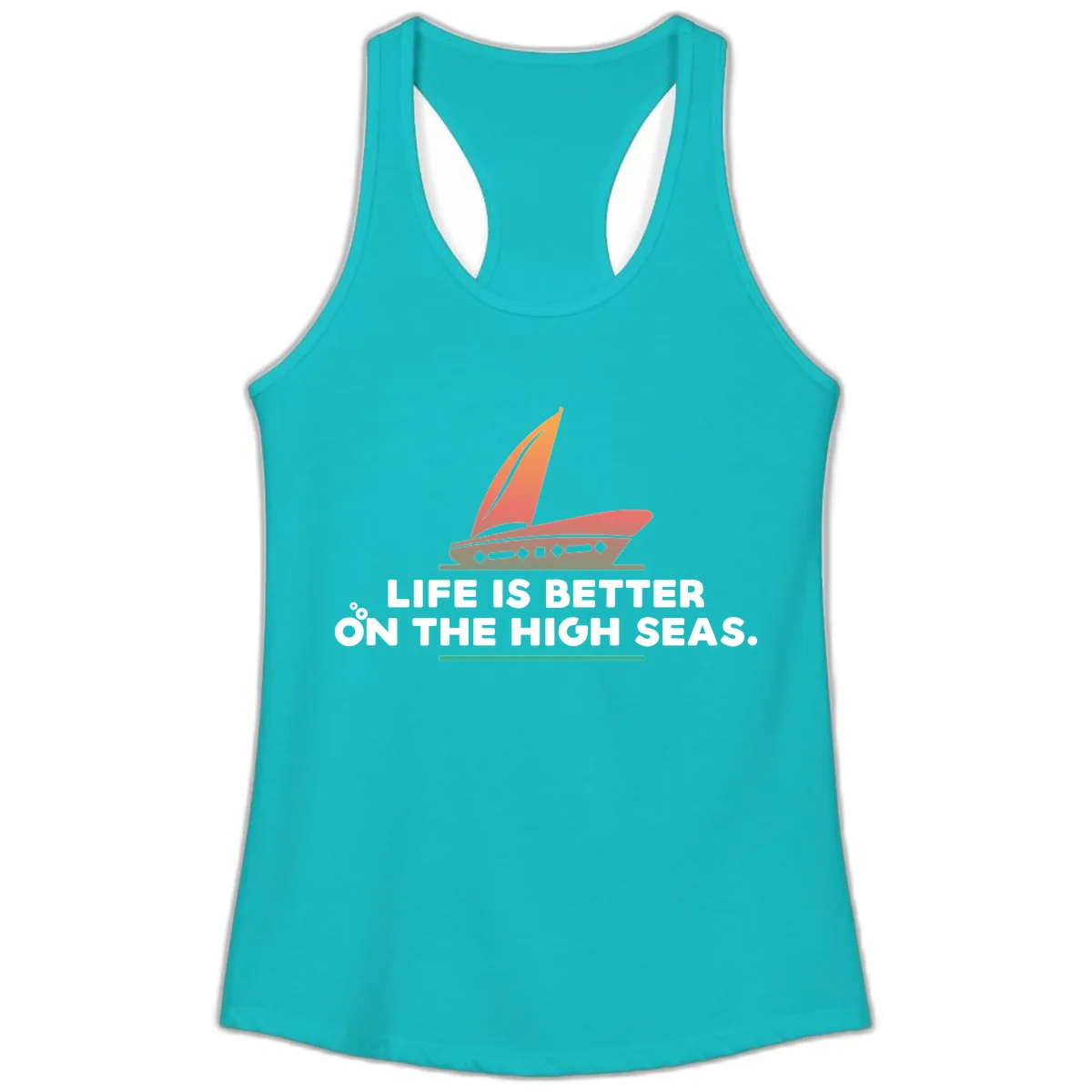 Life Is Better On The High Seas Ladies Tank in Tahiti Blue