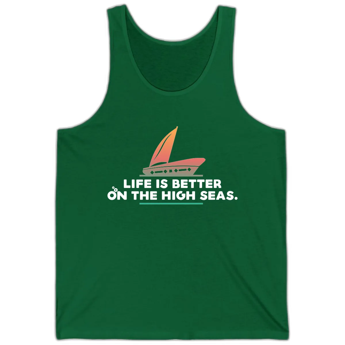 Life Is Better On The High Seas Tank in Kelly