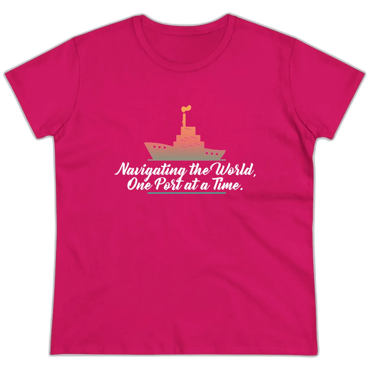 Navigating The World, One Port At A Time Ladies Tee in Heliconia
