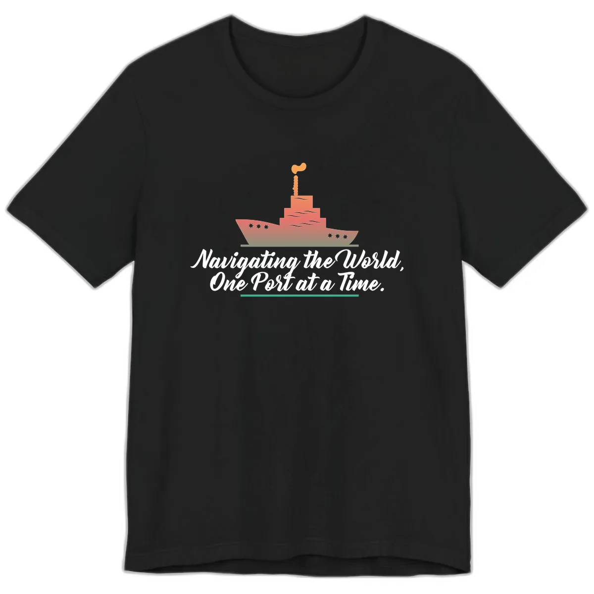 Navigating The World, One Port At A Time Premium T-Shirt in Black
