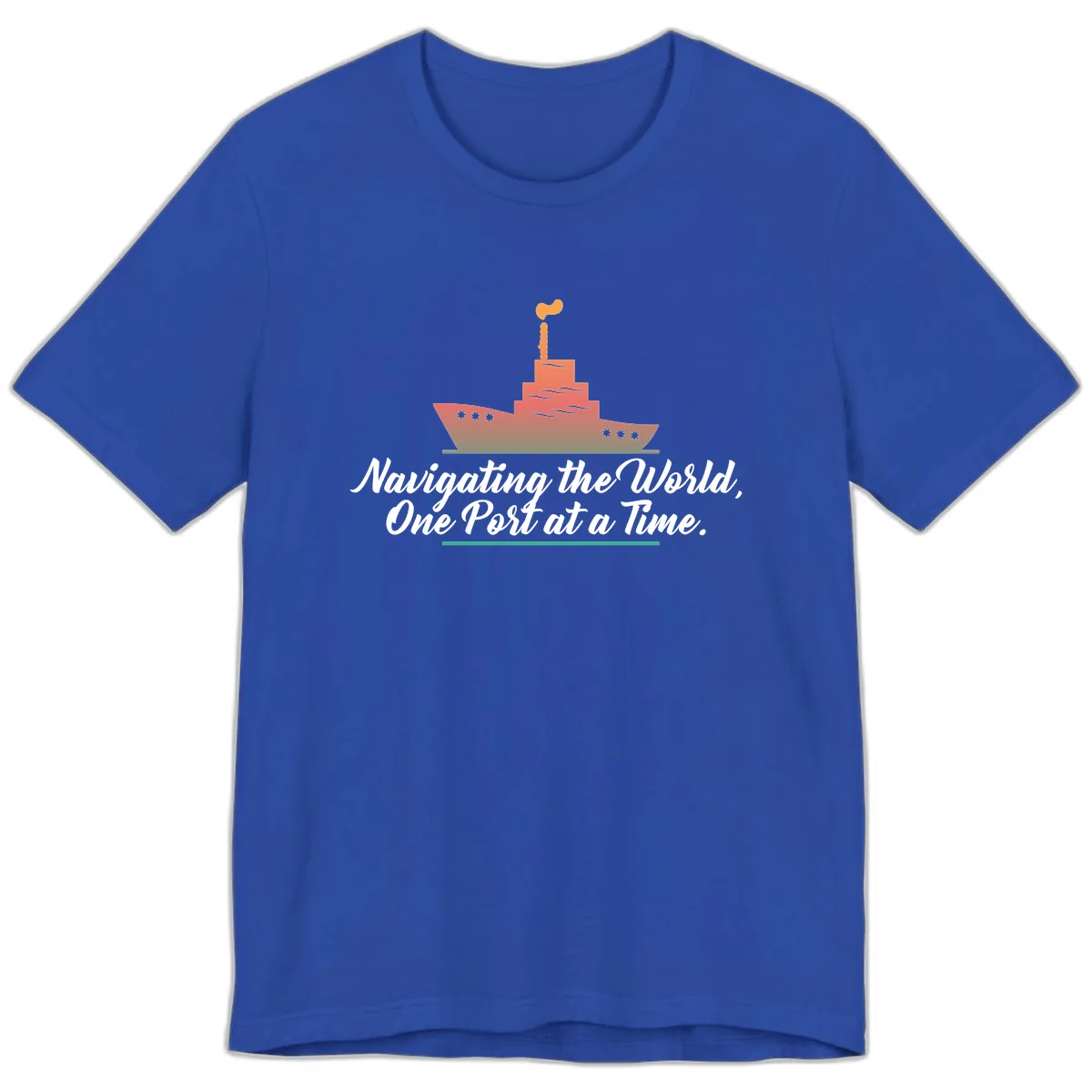Navigating The World, One Port At A Time Premium T-Shirt in True Royal