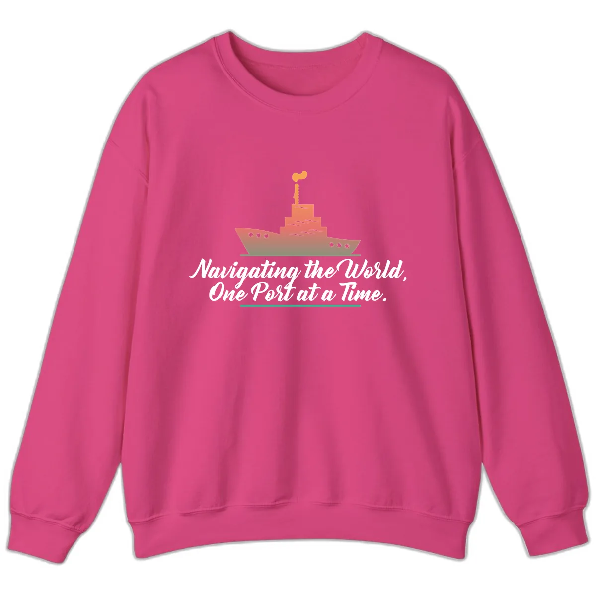 Navigating The World, One Port At A Time Sweatshirt in Heliconia