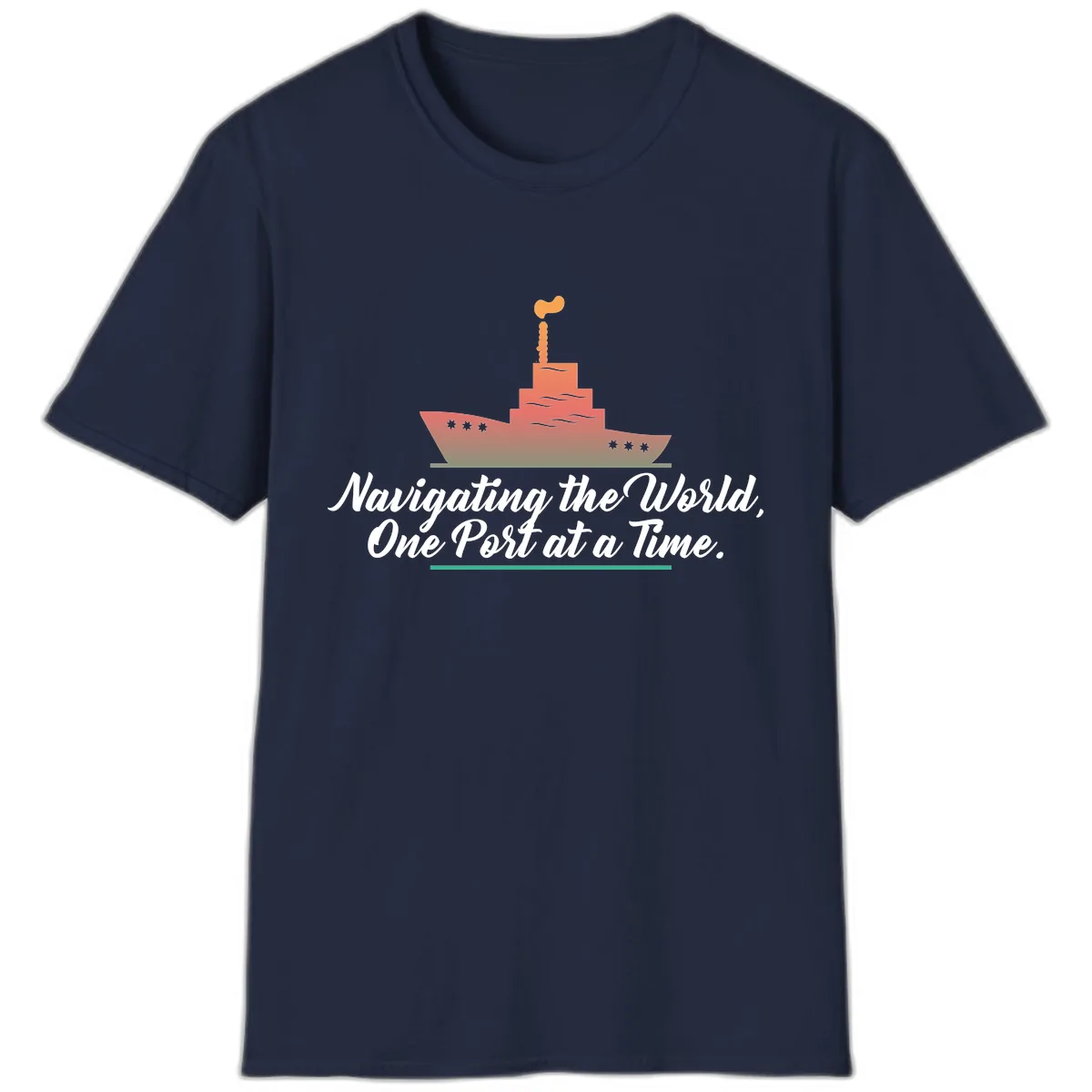 Navigating The World, One Port At A Time T-Shirt in Navy