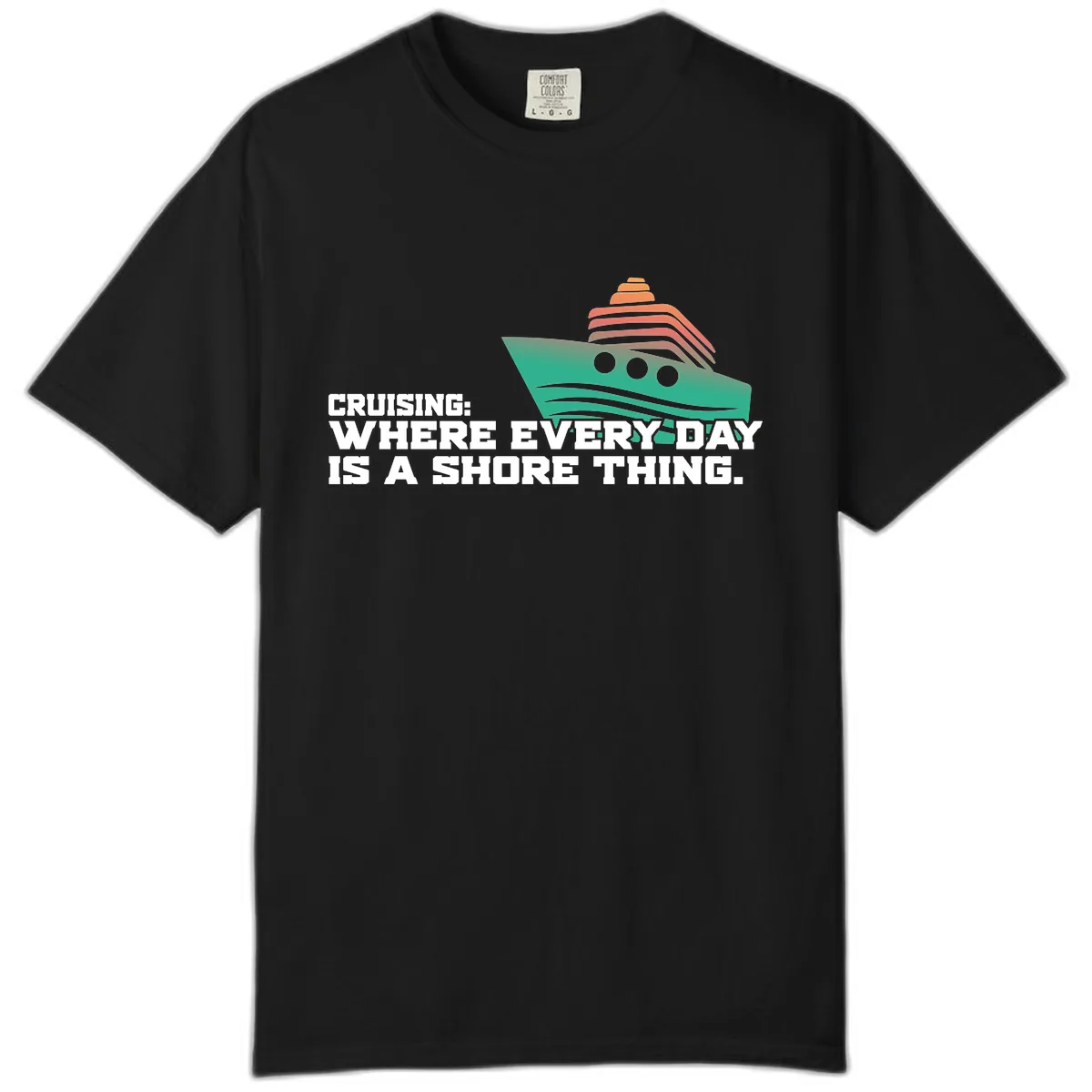 Where Every Day Is A Shore Thing Comfort Color in Black
