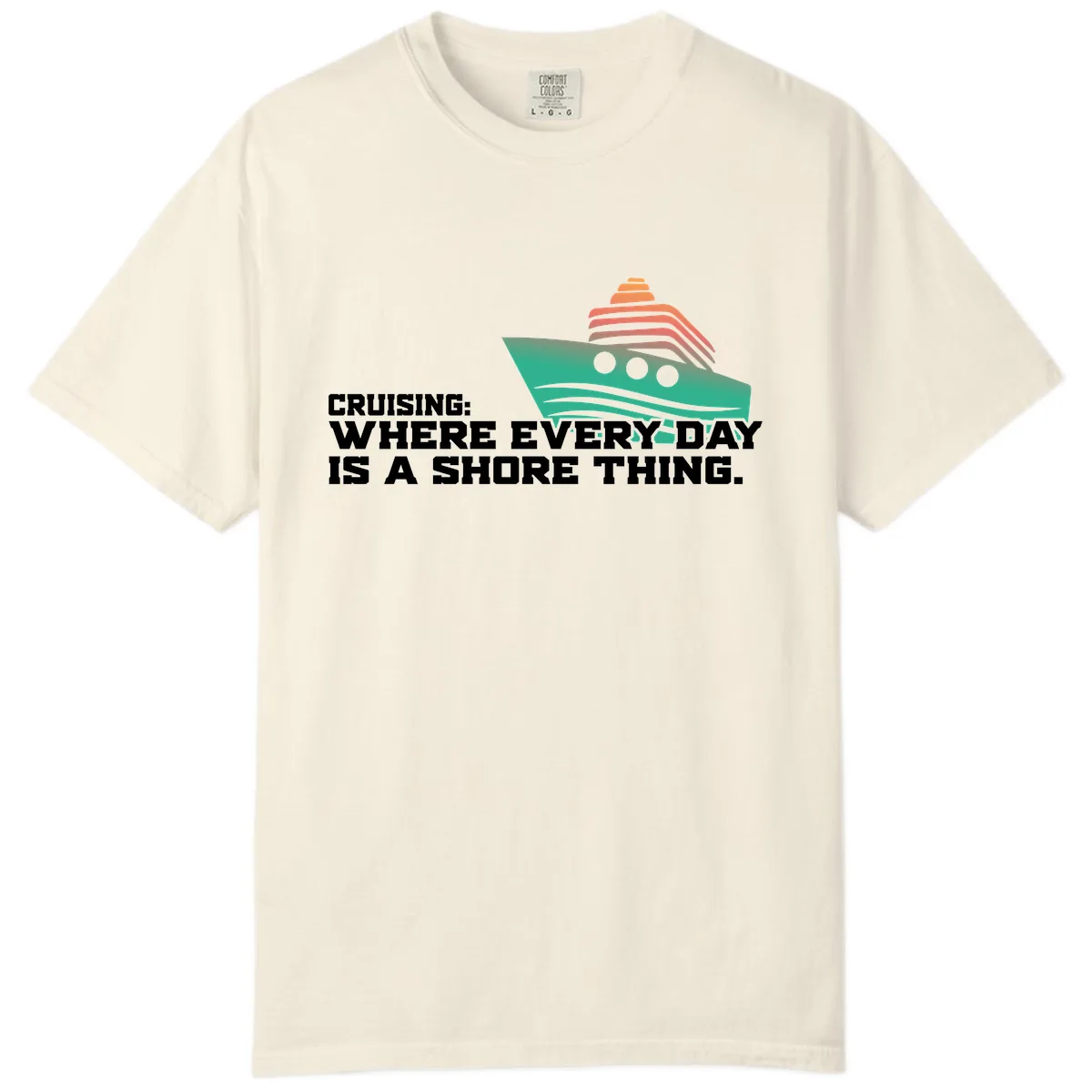 Where Every Day Is A Shore Thing Comfort Color in Ivory