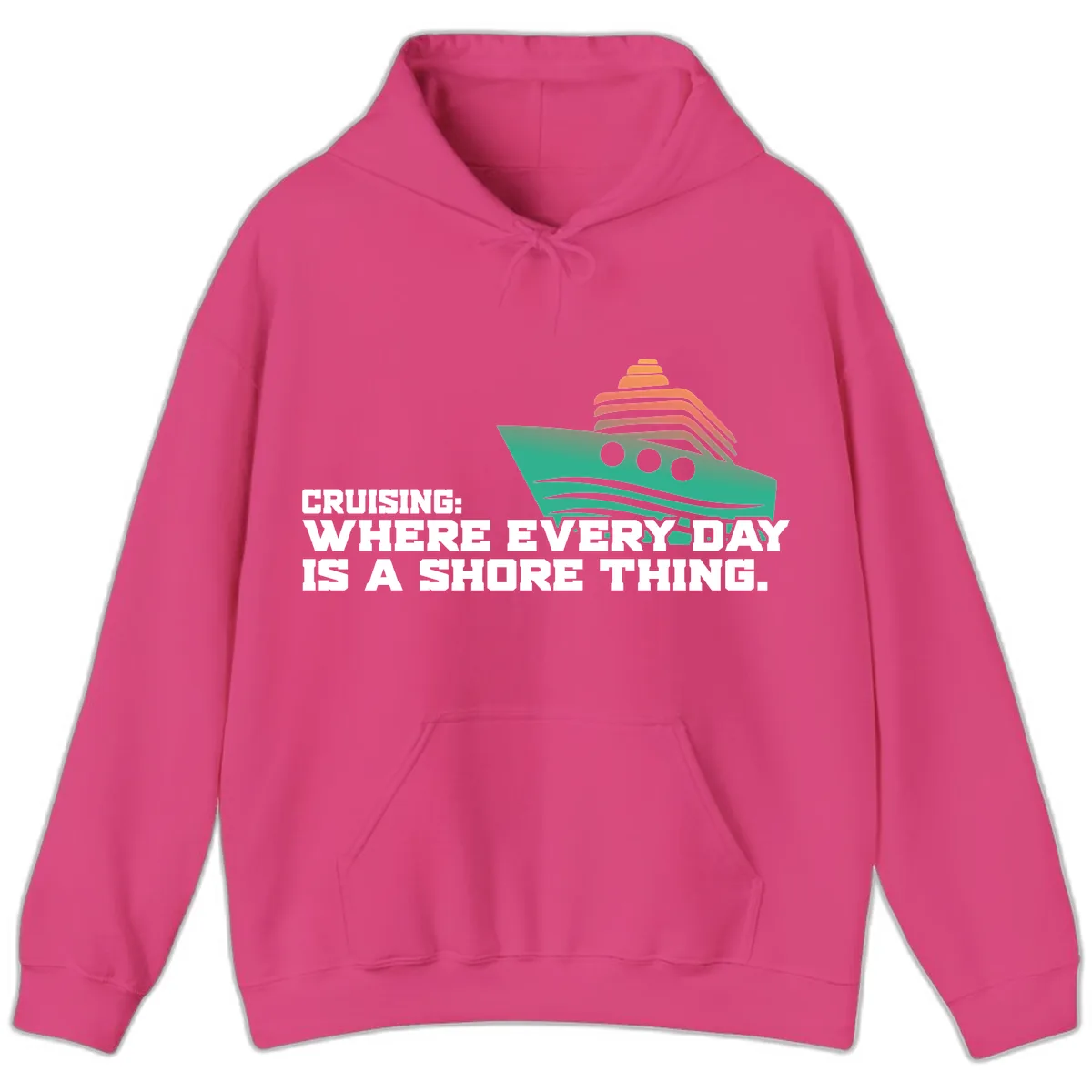 Where Every Day Is A Shore Thing Hoodie in Heliconia
