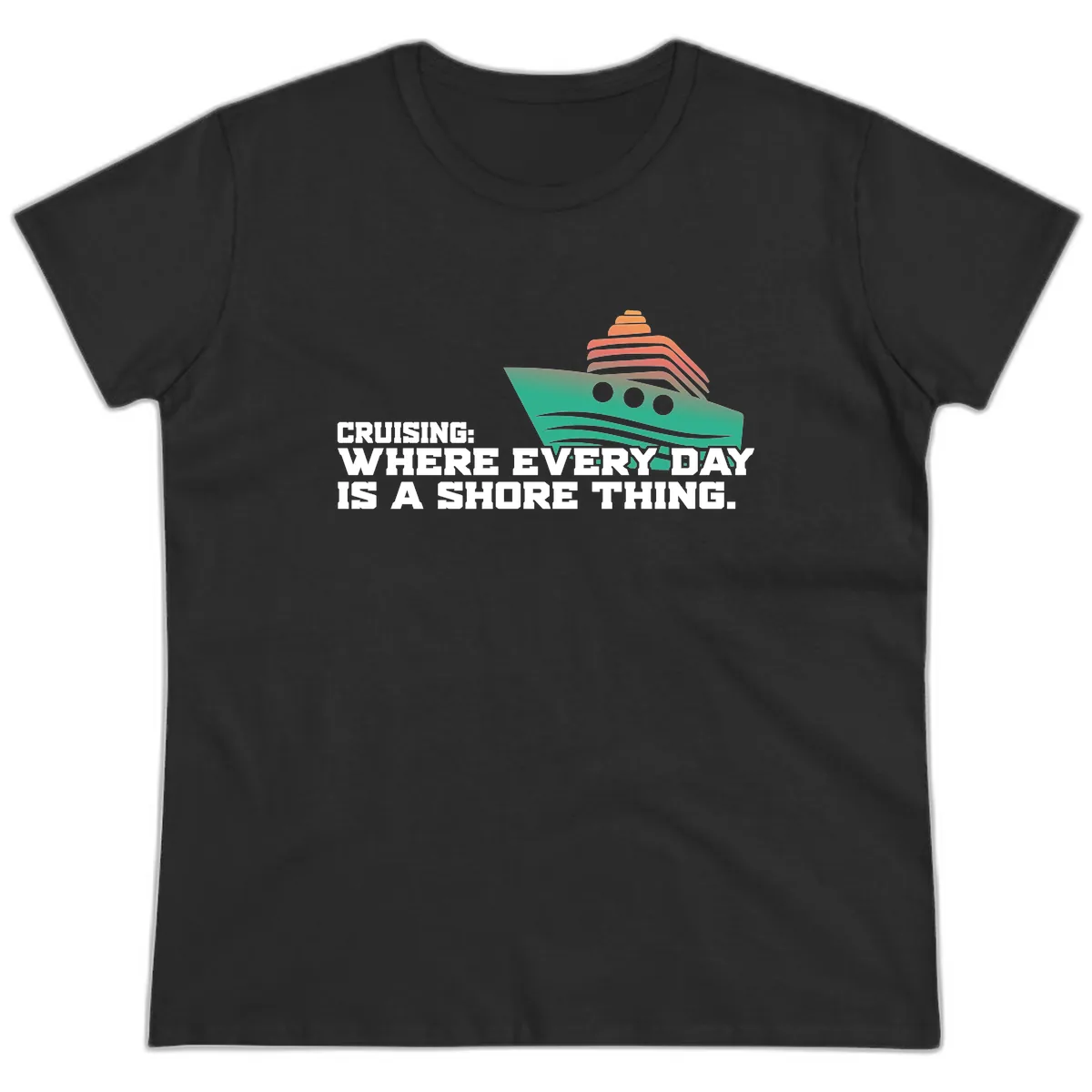 Where Every Day Is A Shore Thing Ladies Tee in Black