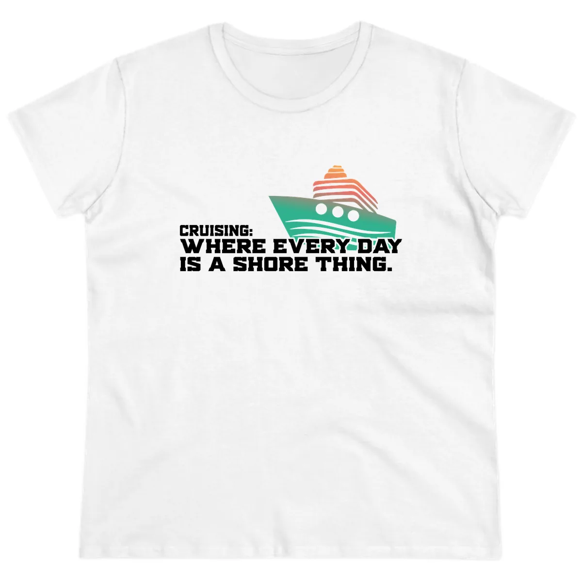 Where Every Day Is A Shore Thing Ladies Tee in White