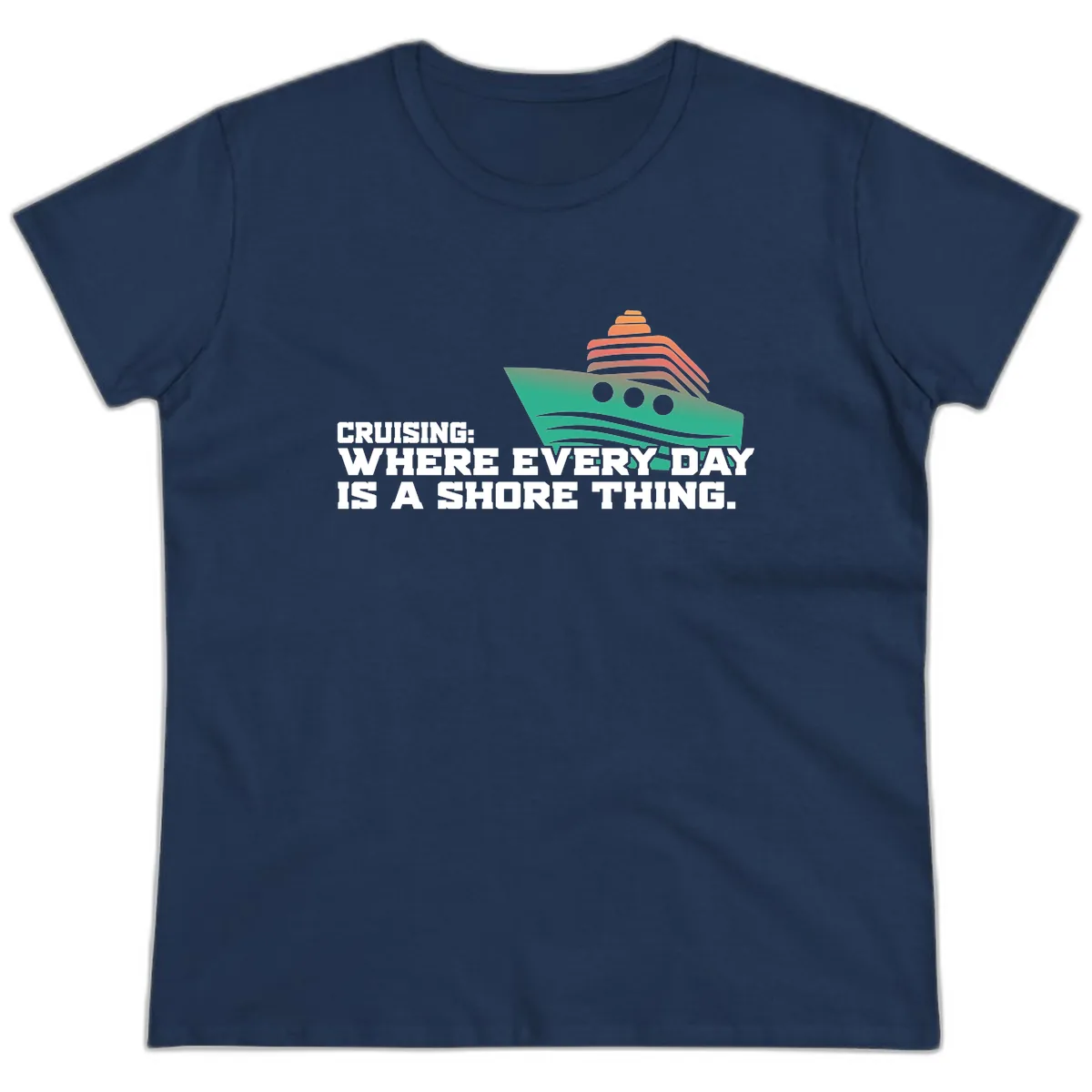Where Every Day Is A Shore Thing Ladies Tee in Navy