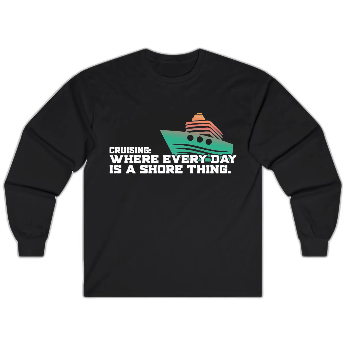 Where Every Day Is A Shore Thing Long Sleeve in Black