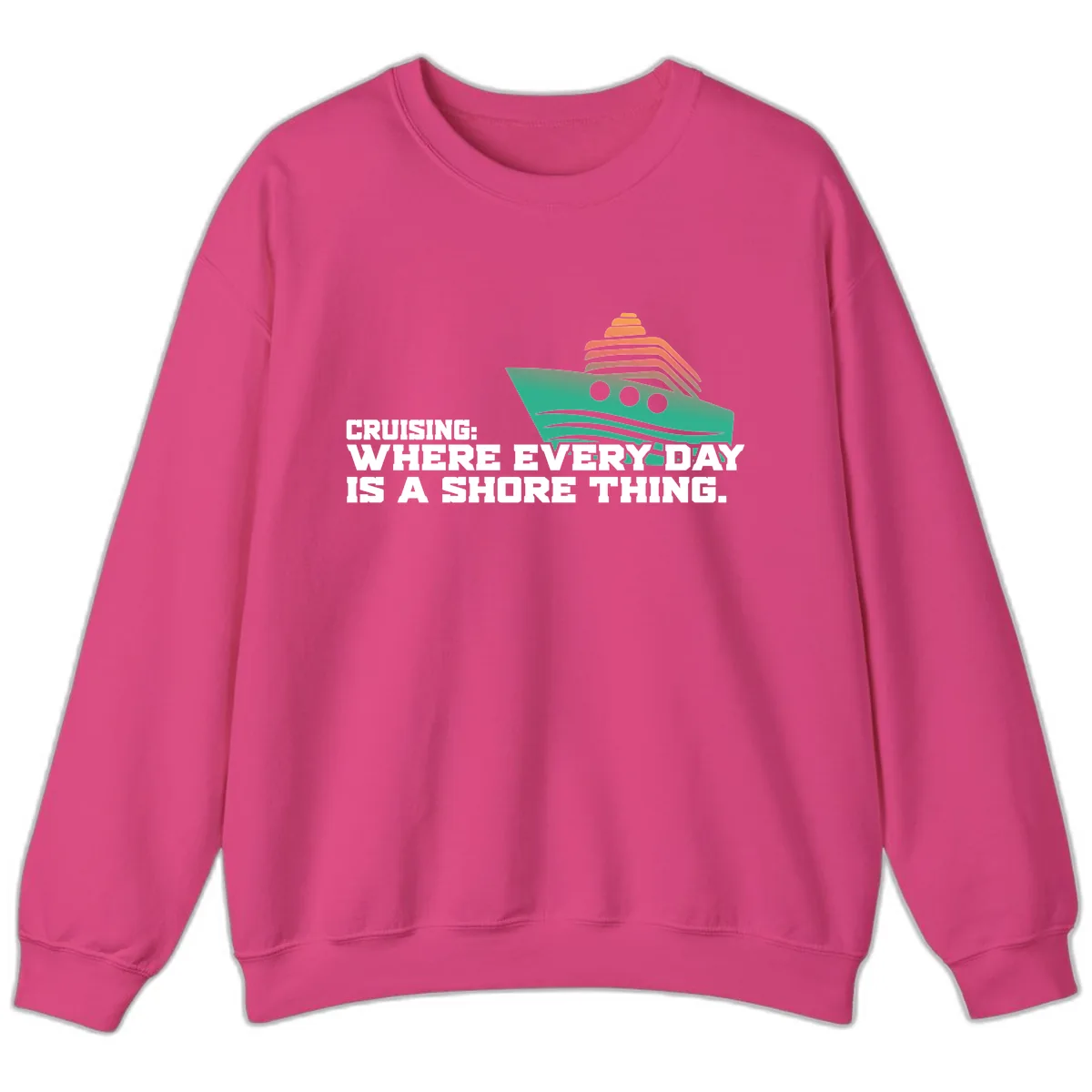 Where Every Day Is A Shore Thing Sweatshirt in Heliconia