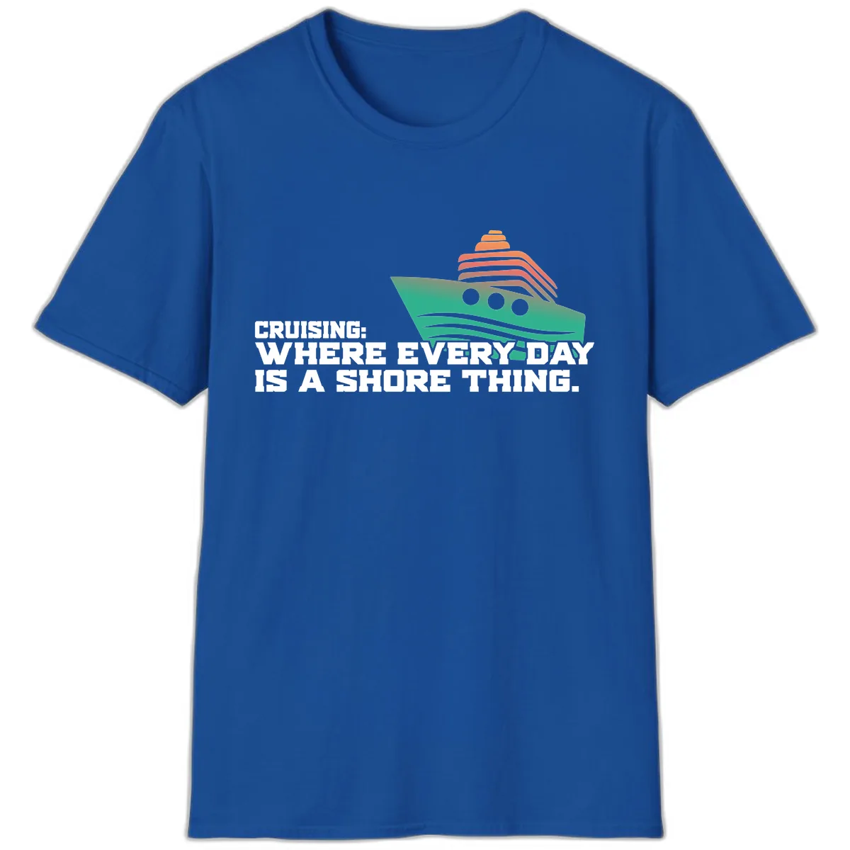 Where Every Day Is A Shore Thing T-Shirt in Royal
