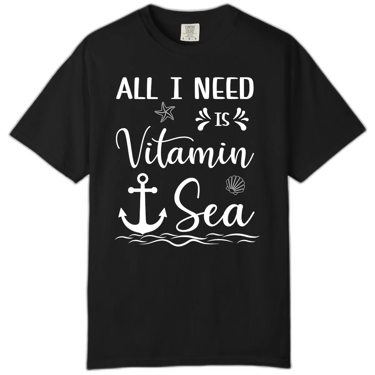 All I Need Is Vitamin Sea Comfort Color in Black