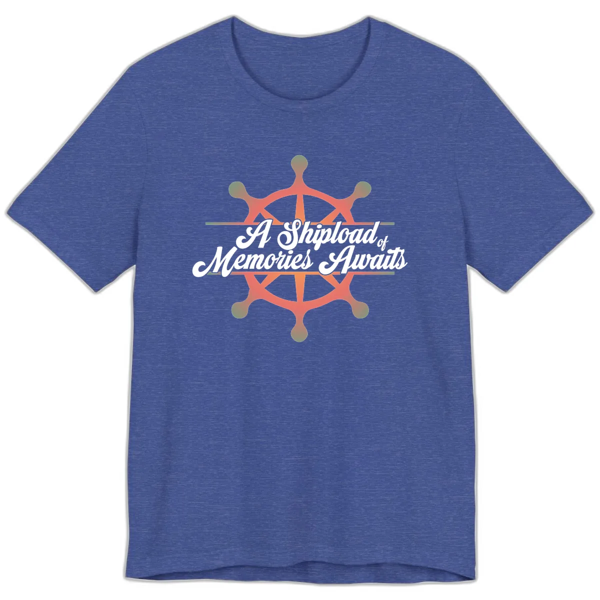 A Shipload Of Memories Awaits Premium T-Shirt in Heather True Royal