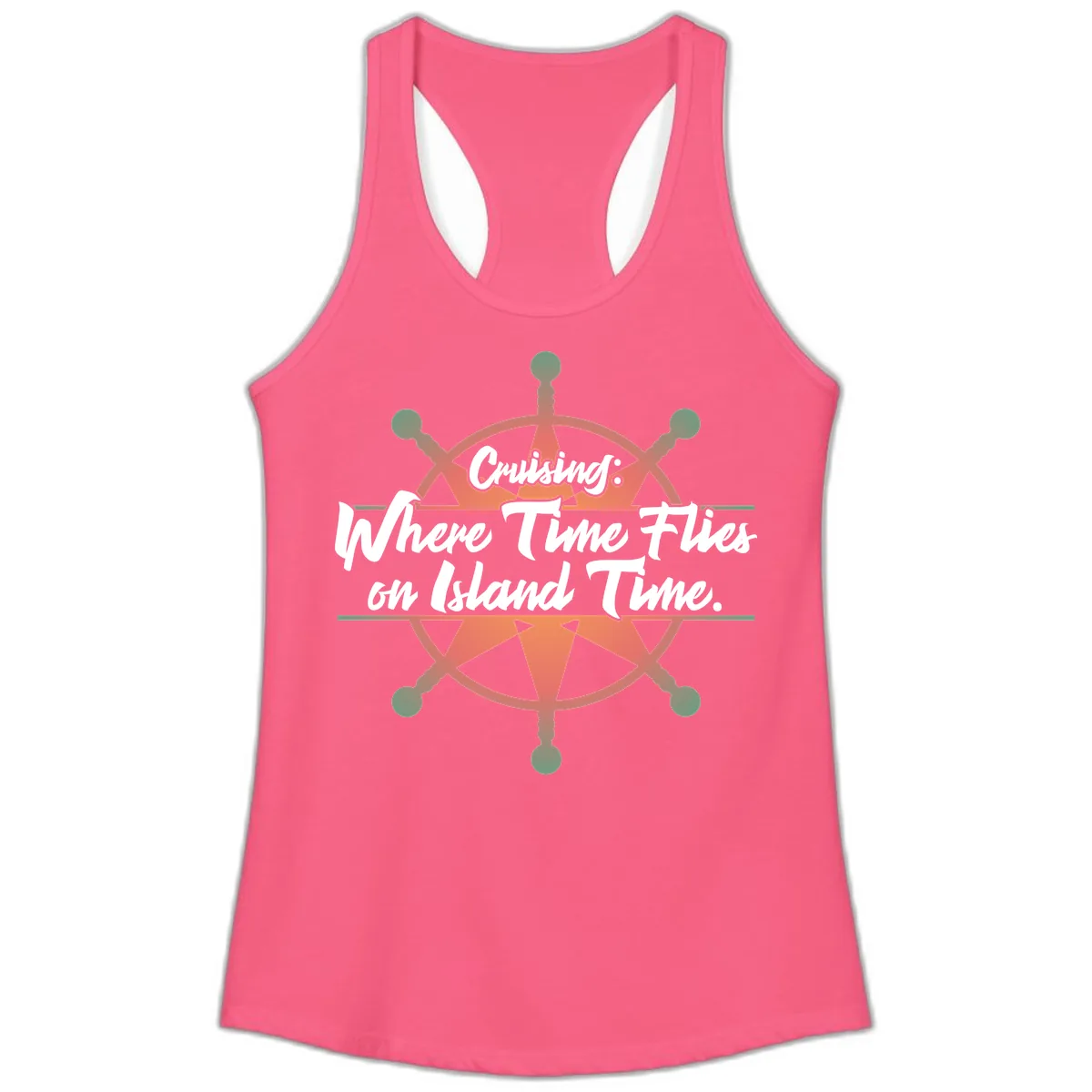 Cruising: Where Time Flies on Island Time Ladies Tank in Solid Hot Pink