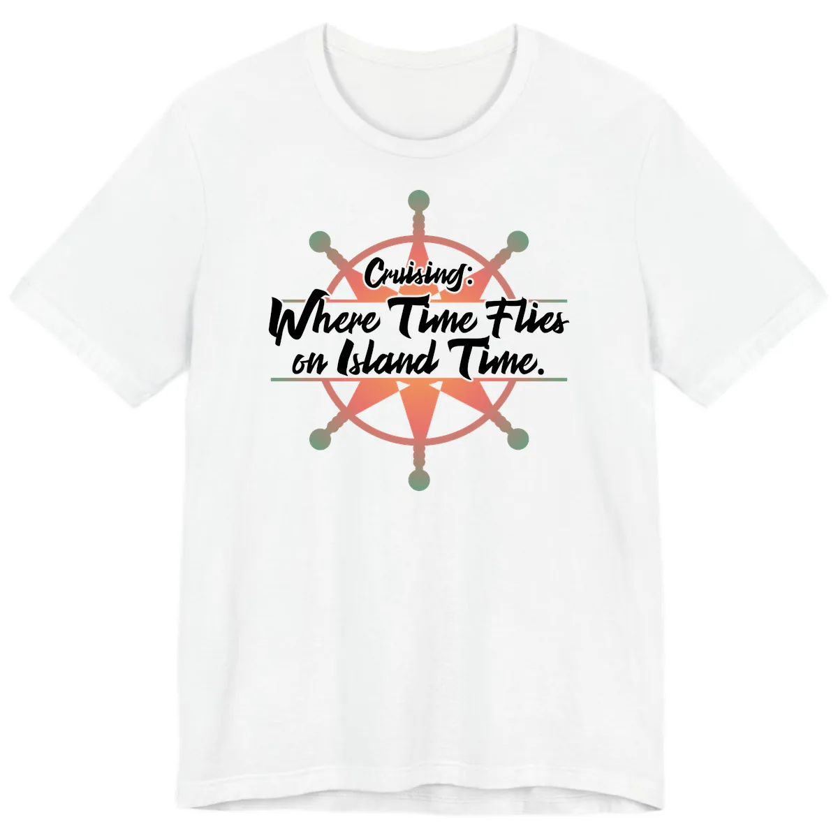 Cruising: Where Time Flies on Island Time Premium T-Shirt in White