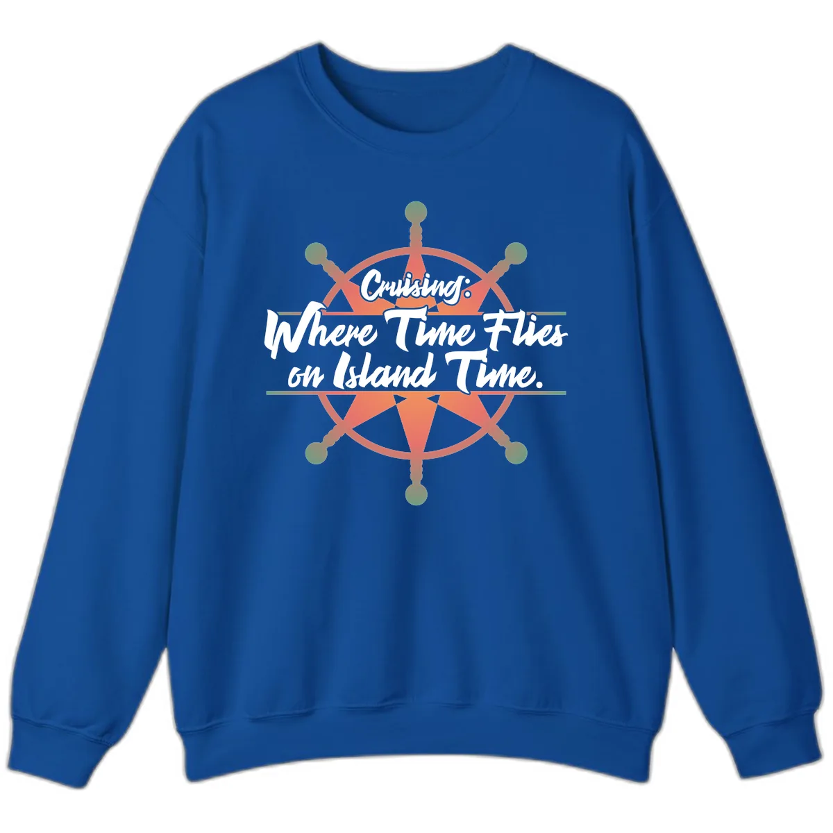 Cruising: Where Time Flies on Island Time Sweatshirt in Royal