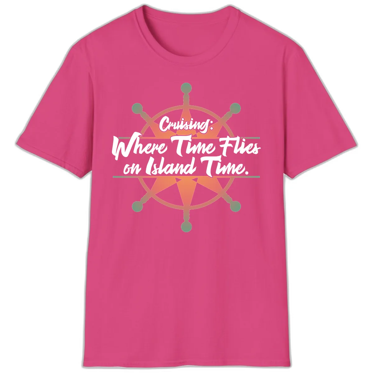 Cruising: Where Time Flies on Island Time T-Shirt in Heliconia