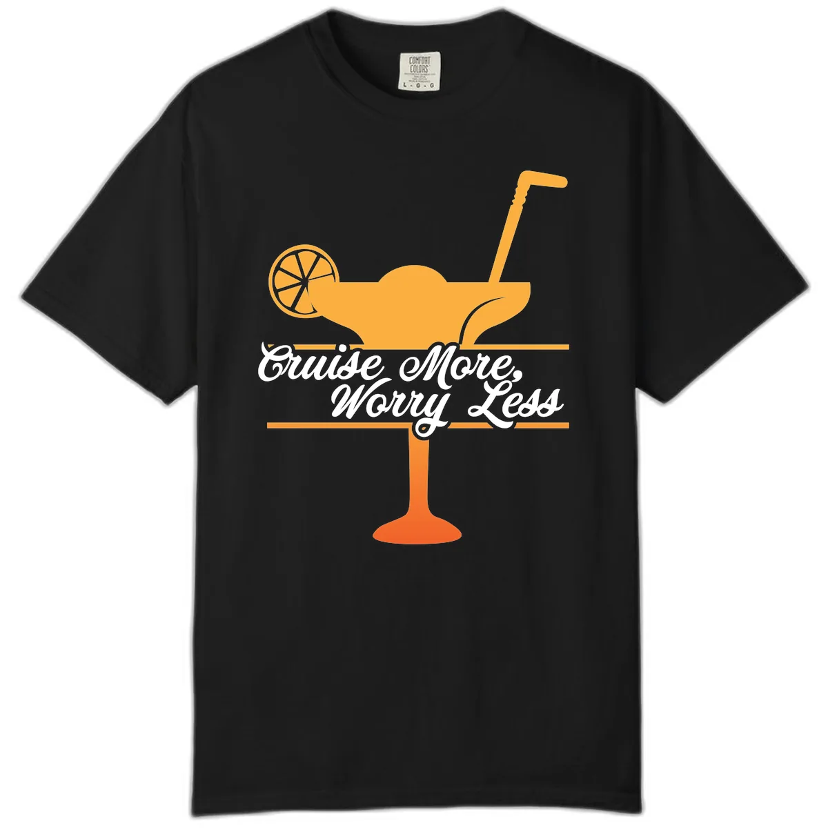 Cruise More, Worry Less Comfort Color in Black