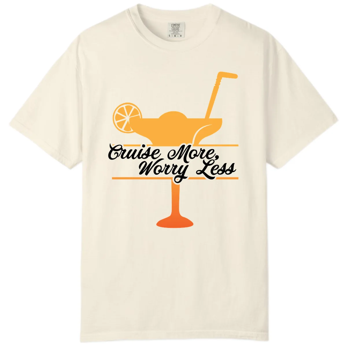 Cruise More, Worry Less Comfort Color in Ivory