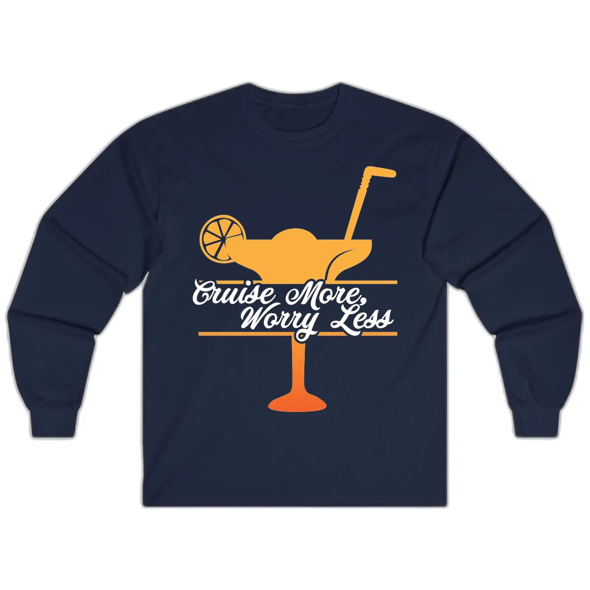 Cruise More, Worry Less Long Sleeve in Navy