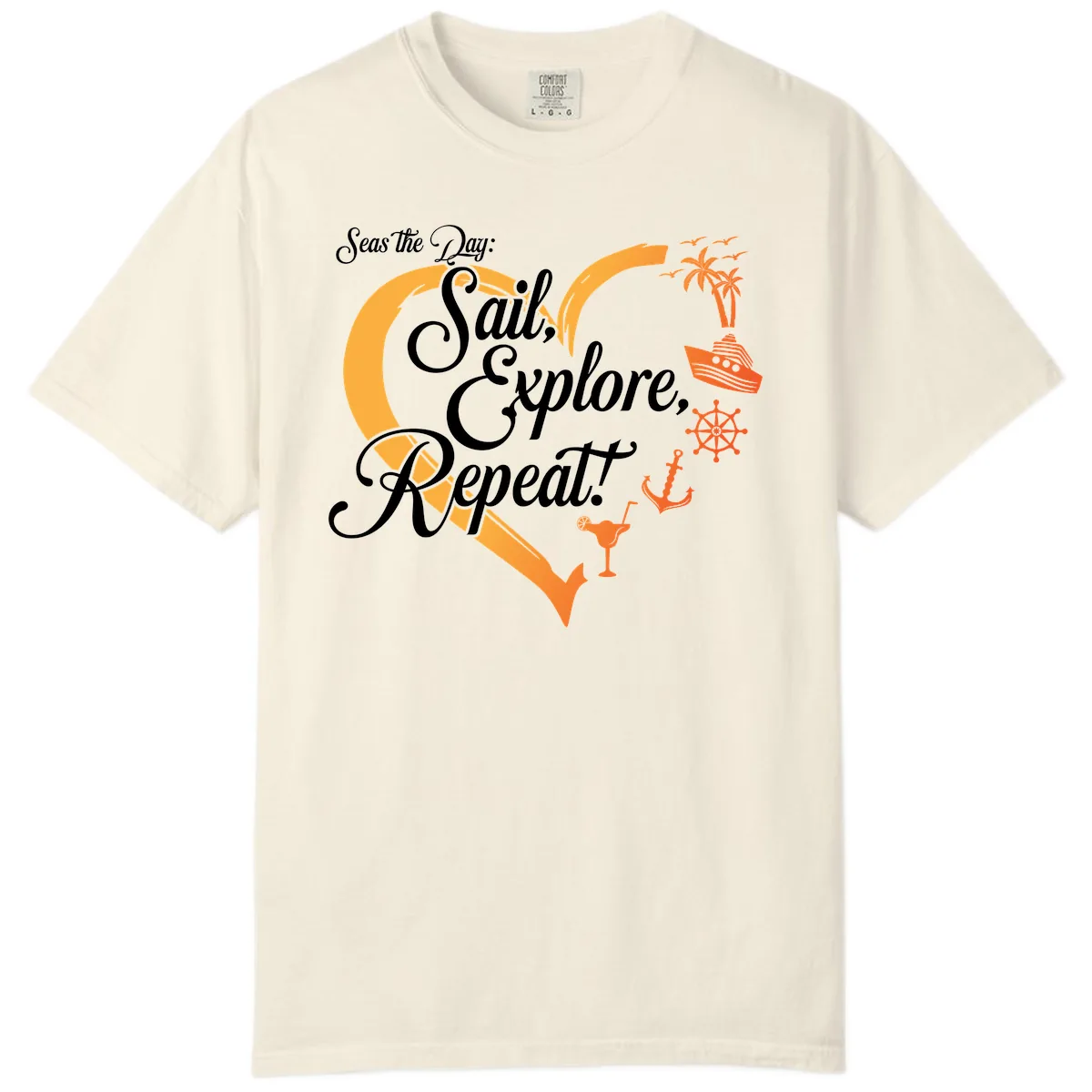 Seas The Day: Sail, Explore, Repeat Comfort Color in Ivory