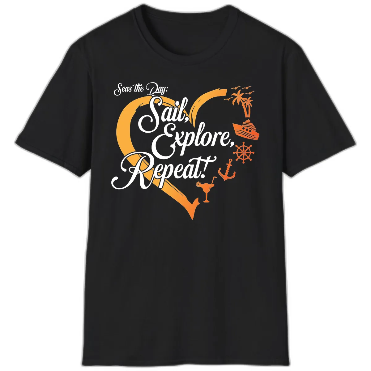 Seas The Day: Sail, Explore, Repeat T-Shirt in Black