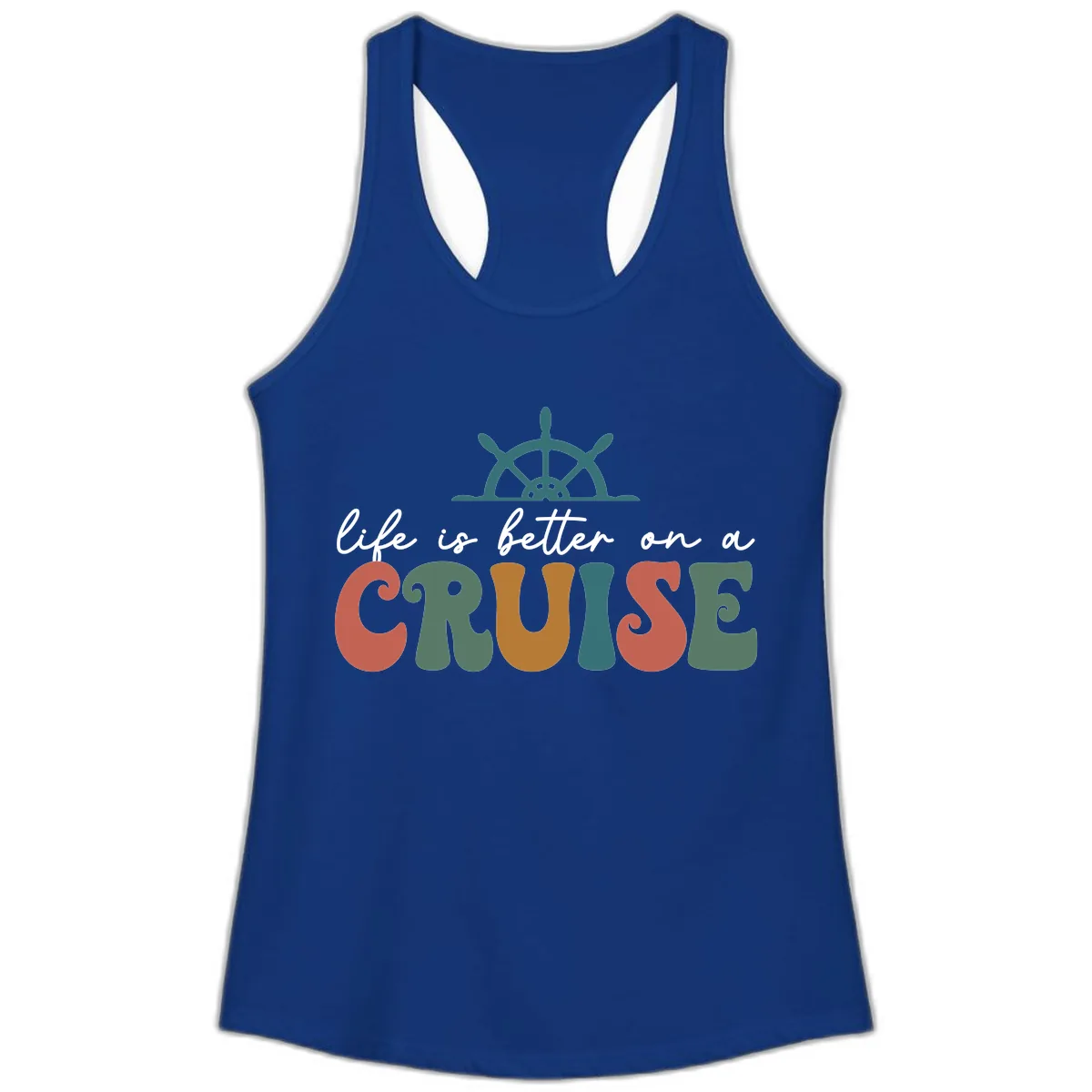 Life Is Better On A Cruise Ladies Tank in Solid Royal