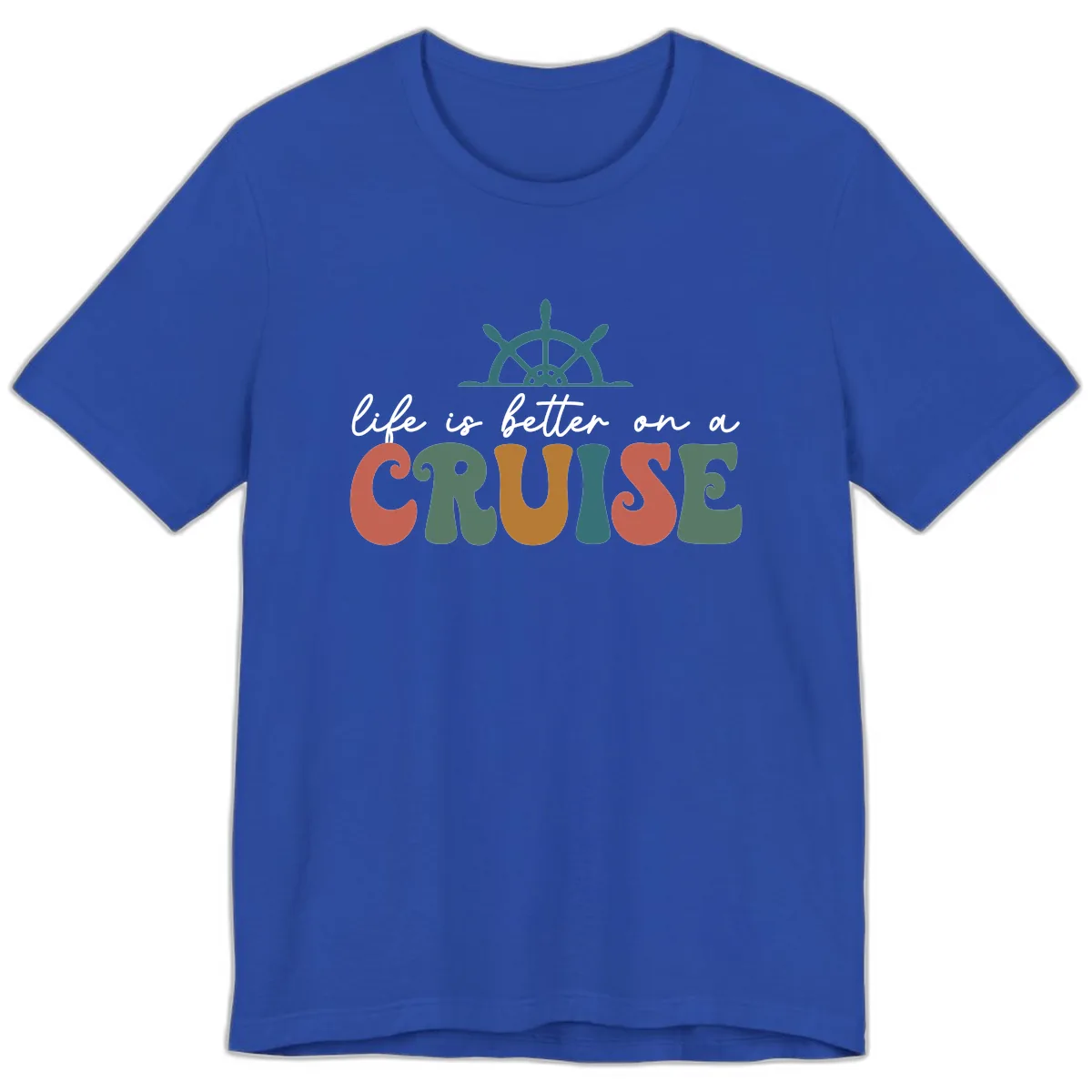 Life Is Better On A Cruise Premium T-Shirt in True Royal
