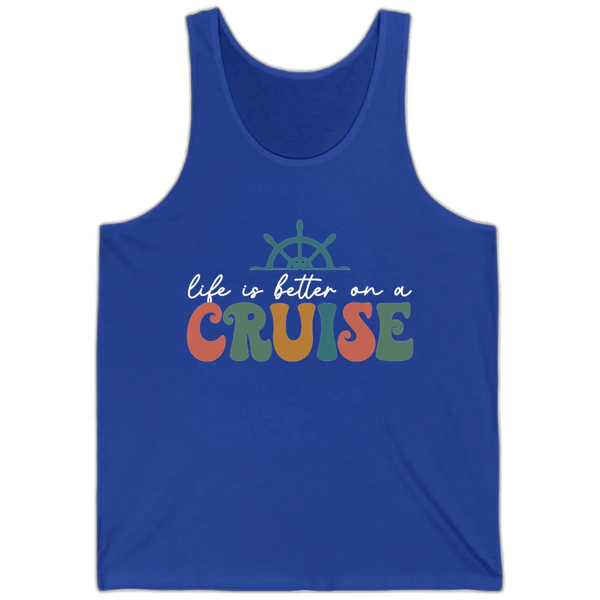 Life Is Better On A Cruise Tank in True Royal