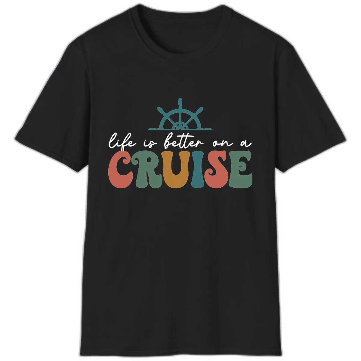 Life Is Better On A Cruise T-Shirt in Black