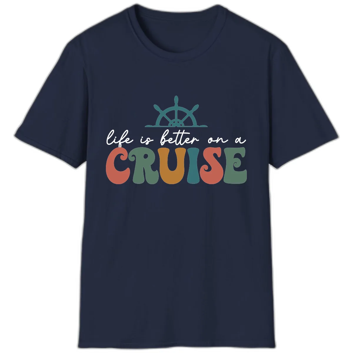 Life Is Better On A Cruise T-Shirt in Navy
