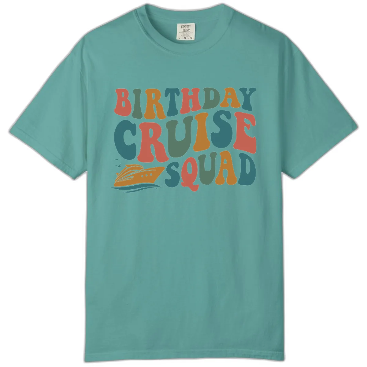 Birthday Cruise Squad Comfort Color in Seafoam