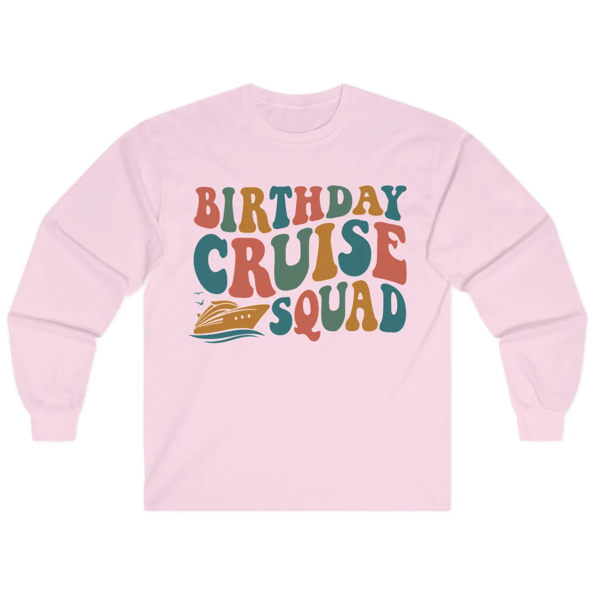 Birthday Cruise Squad Long Sleeve in Light Pink