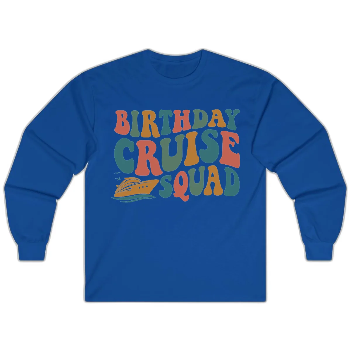 Birthday Cruise Squad Long Sleeve in Royal